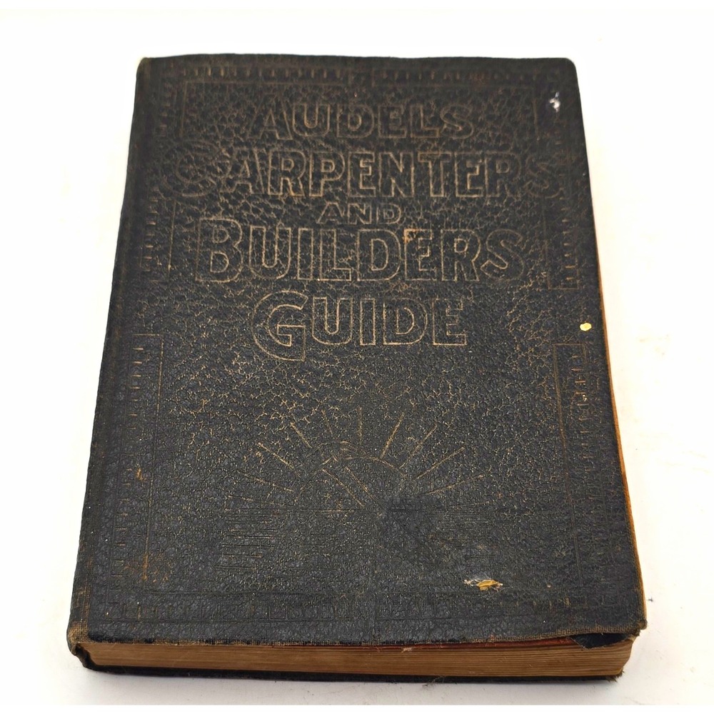 Audel's Carpenters & Builders Guide #1 Vol 1 1948 Reprint HC Illustrated